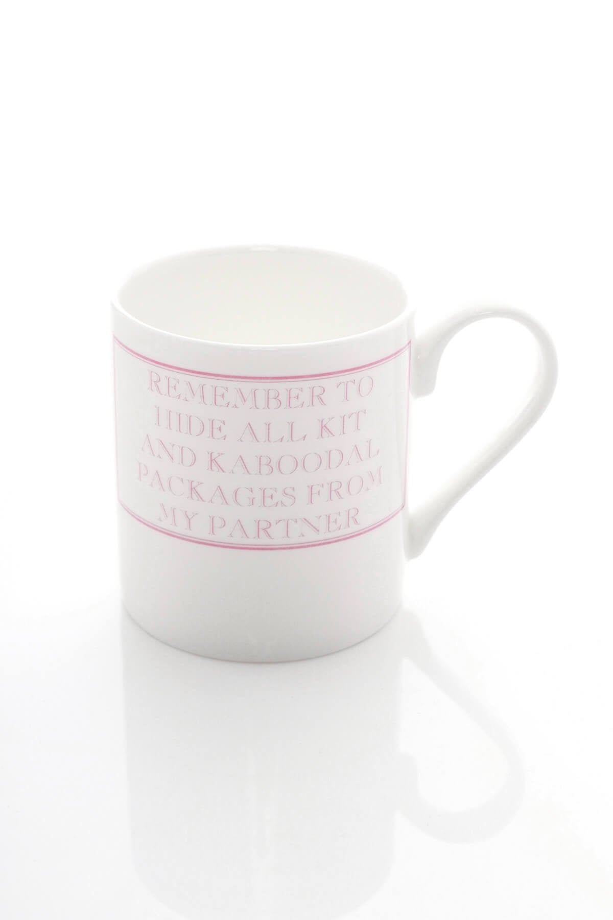Remember To Hide All Packages... Mug Pink